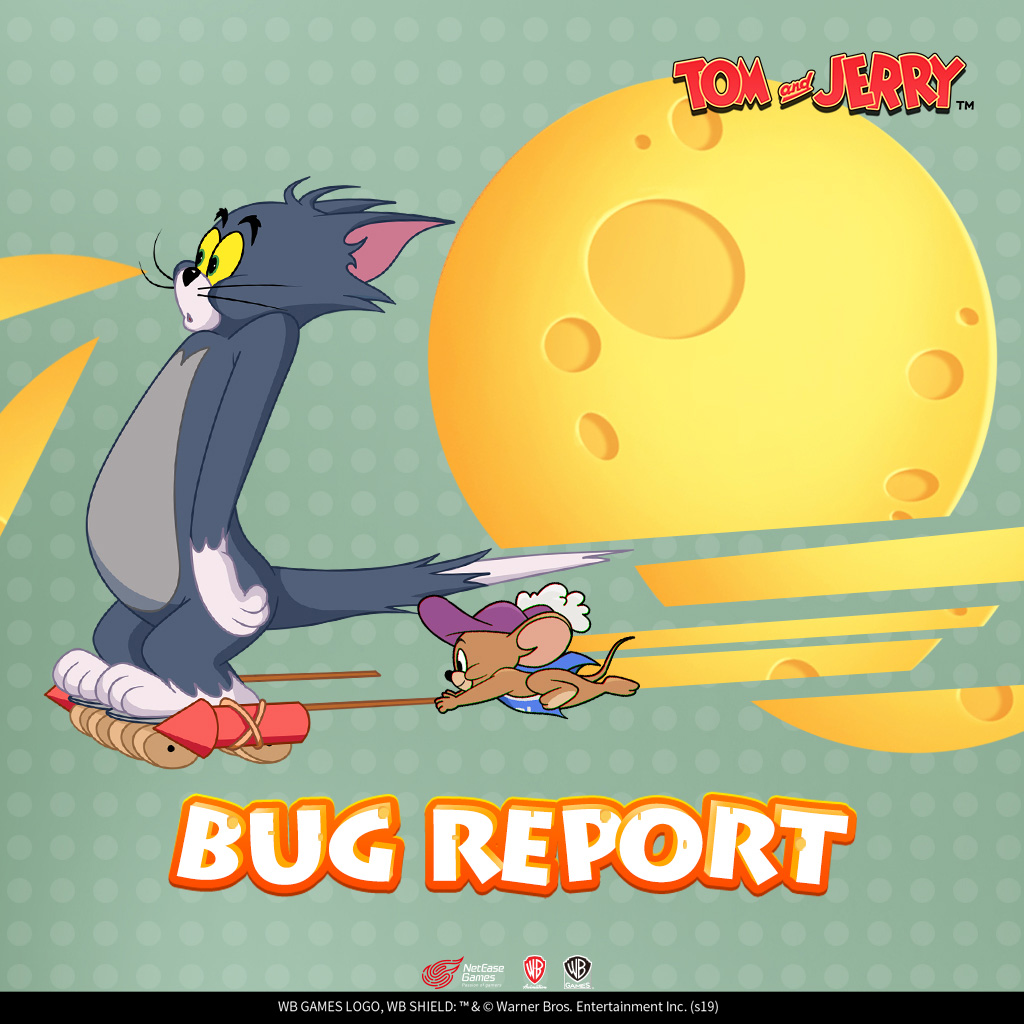 《猫和老鼠》BUG反馈图1024