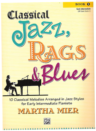 Jazz Rags Blues - Martha Mier - Book 1