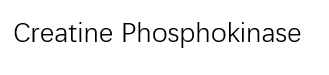 Creatine Phosphokinase