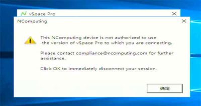 This NComputing device is not authorized to use the version of vSpace Pro