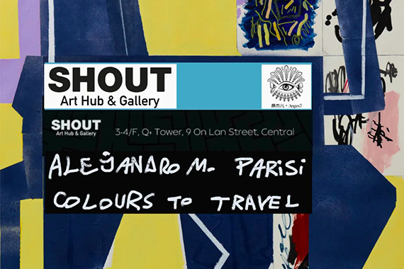 Hong Kong Shout Art Hub & Gallery X "Colors to T...